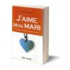 j'aime mon mari