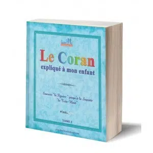 le coran expliqué à mon enfant tome 3