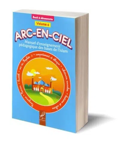 Arc-en-ciel V4 - Manuel d'enseignement des bases de l'Islam