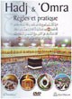 Hadj et 'Omra - Règles et Pratique DVD pour francophones sur le grand et petit pèlerinage