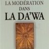 La modération dans la Da'wa ibn al 'Uthaymin