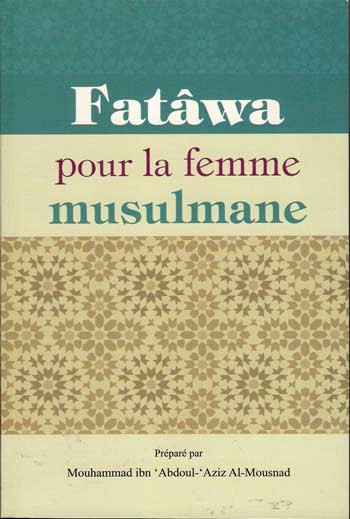 Fatawa pour la femme musulmane