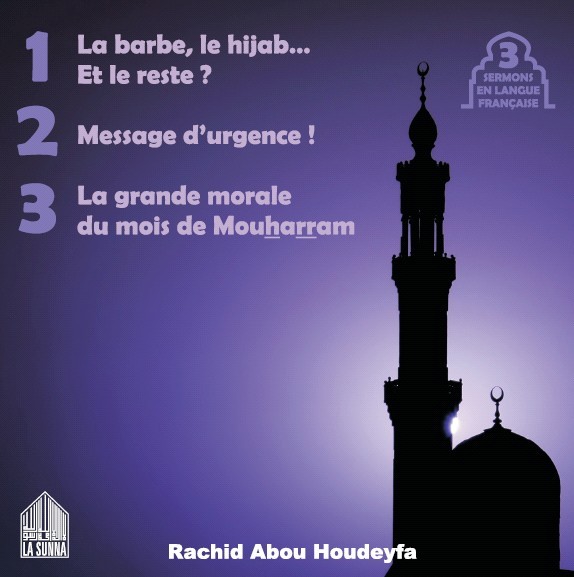 La barbe, le hijab...Et le reste- Message d'urgence.CD Rachid Abou Houdeyfa