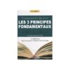 Le Commentaire des Trois Principes Fondamentaux