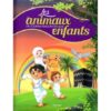 LES ANIMAUX DU CORAN RACONTÉS AUX ENFANTS