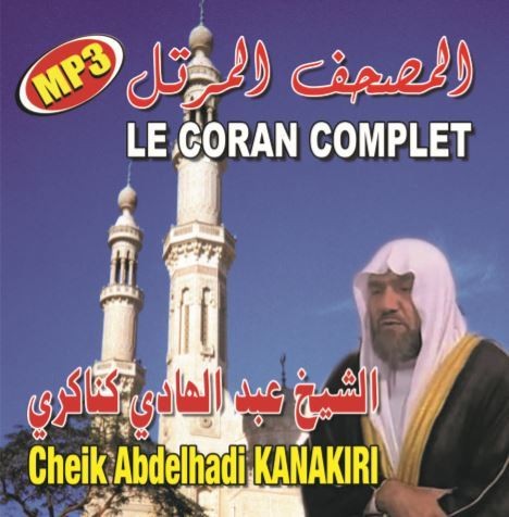 CD Le Coran Complet - Abdelhadi Kanakiri - القران الكريم كامل