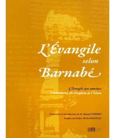 L'évangile selon Barnabé - M.Djamil Cherifi - La Ruche