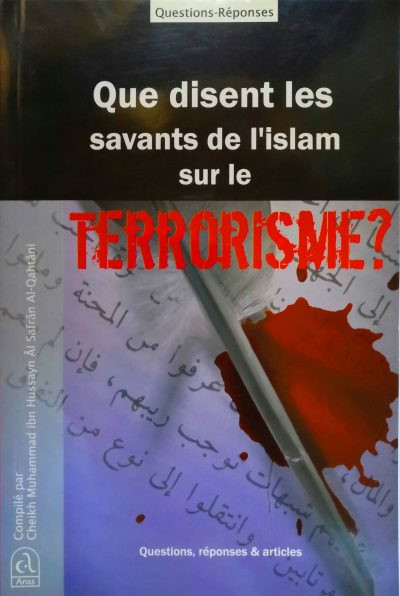 copy of Que disent les Savants de l’Islam sur le Terrorisme ?