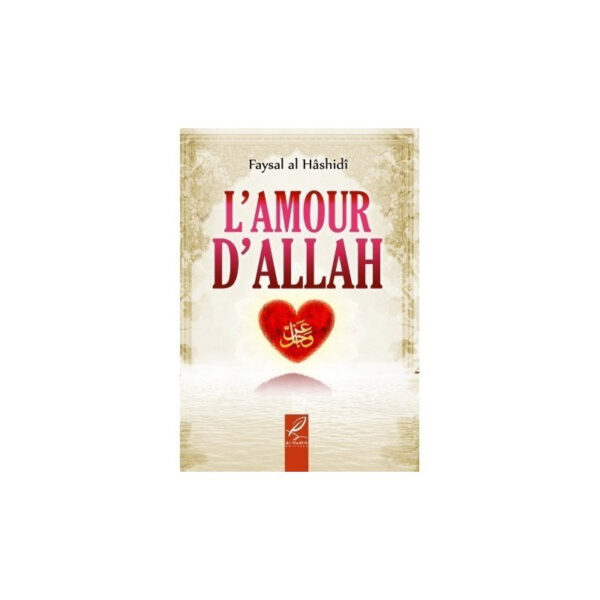 L'AMOUR D'ALLAH - AL HADITH