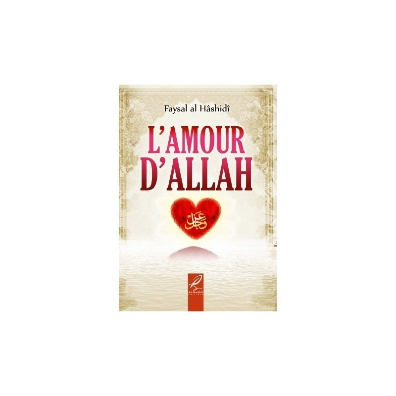 L'AMOUR D'ALLAH - AL HADITH