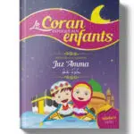 LE CORAN EXPLIQUÉ AUX ENFANTS (+ Stickers )