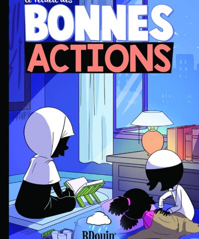 Le recueil des bonnes actions