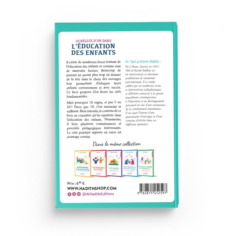 10 règles d'or dans l'éducation des enfants - Dr 'Abd Al-Karîm Bakkâr - al-Hadîth – Image 2