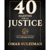 40 Hadiths sur la JusticeÉditions Muslim City