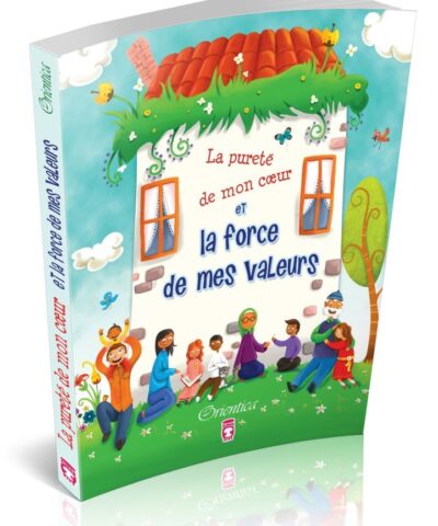 La Pureté de mon coeur et la force de mes valeurs 