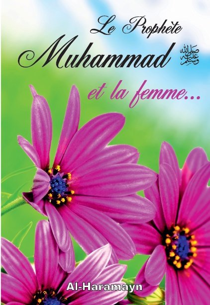 Le Prophète Muhammad ﷺ et la femme – Image 4