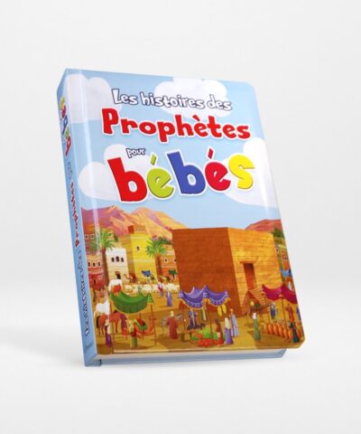 Les Histoires des Prophètes pour bébés