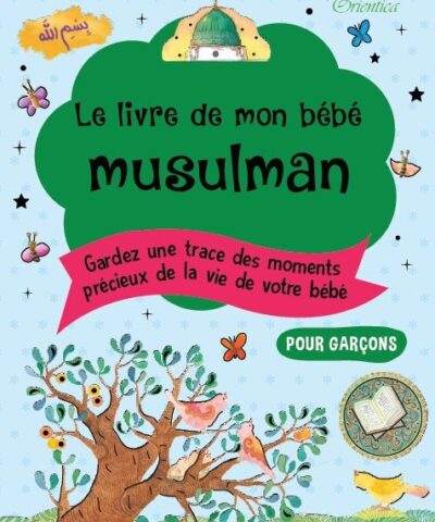 Le livre de mon bébé musulman (Bleu pour garçons)