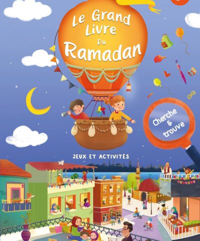 Le Grand livre du Ramadan : Jeux et Activités - Cherche et Trouve - Vocabulaire arabe