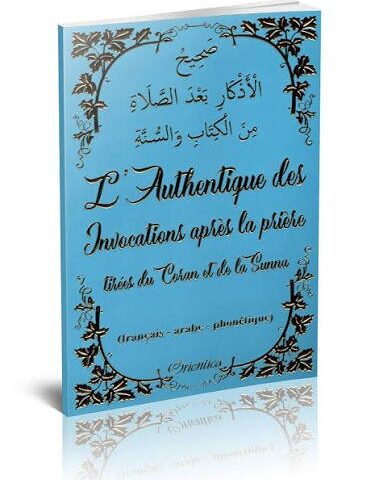 L'Authentique des Invocations après la prière Bleu
