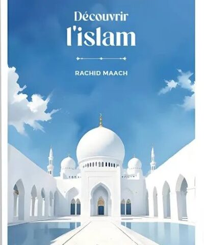 Découvrir l’islam
